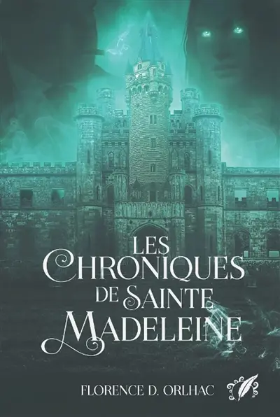 Les Chroniques de Sainte Madeleine
