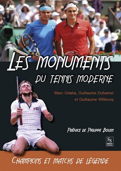 Les monuments du tennis moderne : champions et matchs de légende