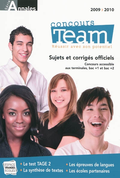 Annales Team, concours 2009 : sujets et corrigés officiels