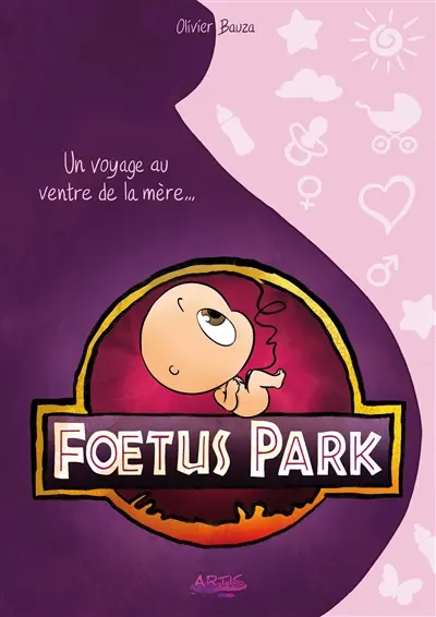 Foetus park : un voyage au ventre de la mère