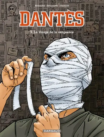 Dantès. Vol. 3. Le visage de la vengeance