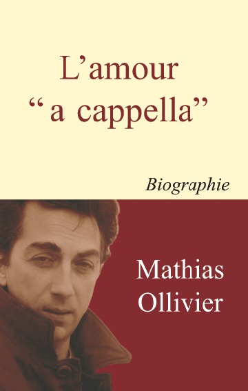 L'amour a cappella : biographie romancée