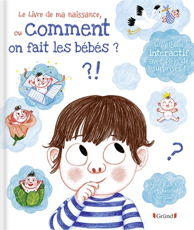 Le livre de ma naissance : ou comment on fait les bébés ?