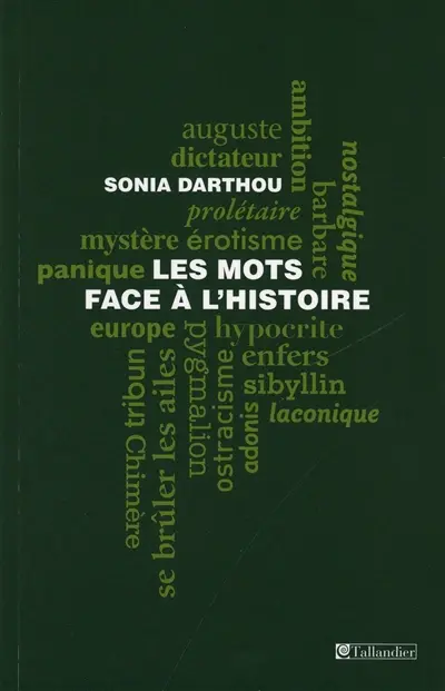 Les mots face à l'histoire