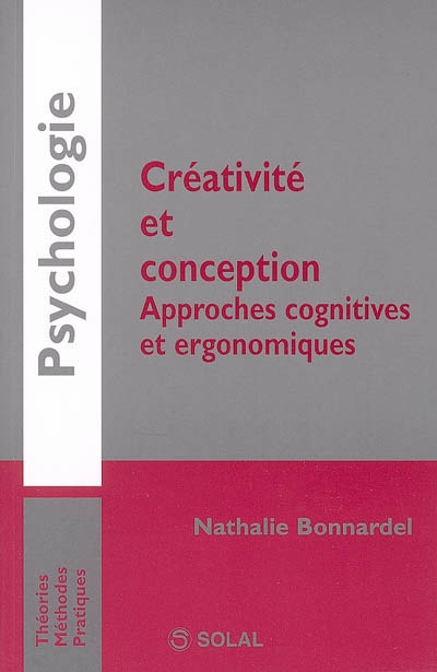 Créativité et conception : approches cognitives et ergonomiques