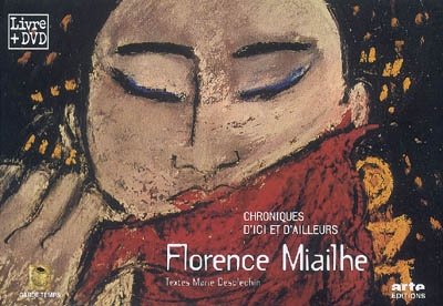Florence Miailhe : chroniques d'ici et d'ailleurs