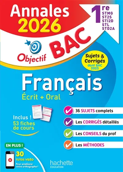 Français écrit + oral 1re STMG, ST2S, STI2D, STL, STD2A : annales 2026, sujets & corrigés dont bac 2025