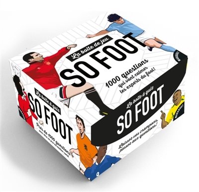 La boîte de jeu So Foot : 1.000 questions qui vont calmer les experts du foot !