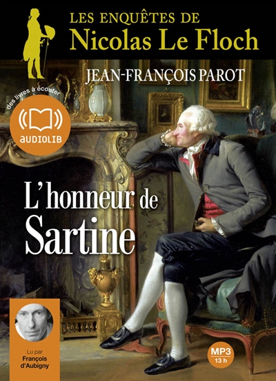 Les enquêtes de Nicolas Le Floch. L'honneur de Sartine
