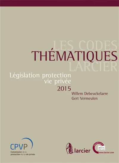 Législation protection vie privée