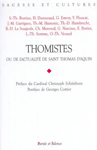 Thomistes ou de l'actualité de saint Thomas d'Aquin