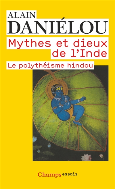 Mythes et dieux de l'Inde : le polythéisme hindou