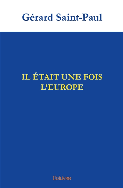 Il était une fois l’europe