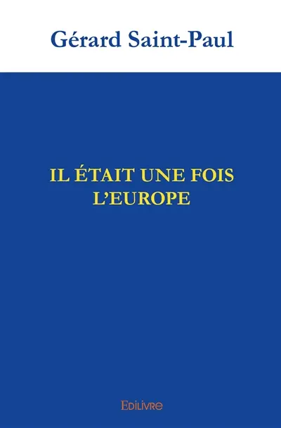 Il était une fois l’europe