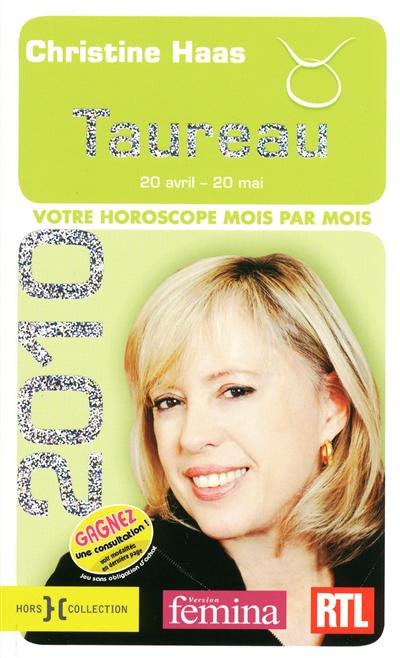 Taureau 2010 : 20 avril-20 mai : votre horoscope mois par mois