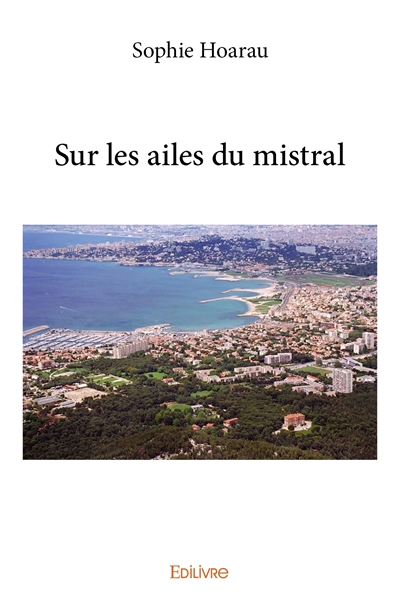 Sur les ailes du mistral