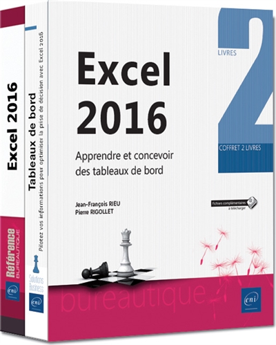 Excel 2016 : apprendre et concevoir des tableaux de bord : coffret 2 livres