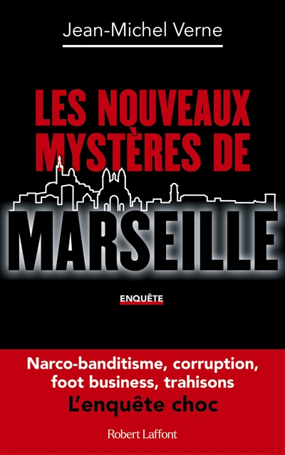 Les nouveaux mystères de Marseille : enquête