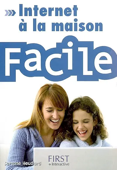 Internet à la maison facile