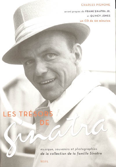 Les trésors de Sinatra : musique, souvenirs et photographies de la collection de la famille Sinatra
