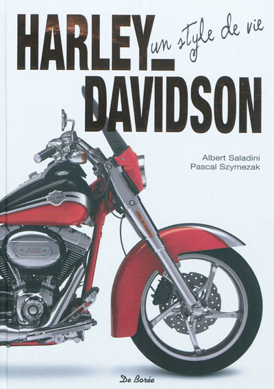 Harley-Davidson : un style de vie