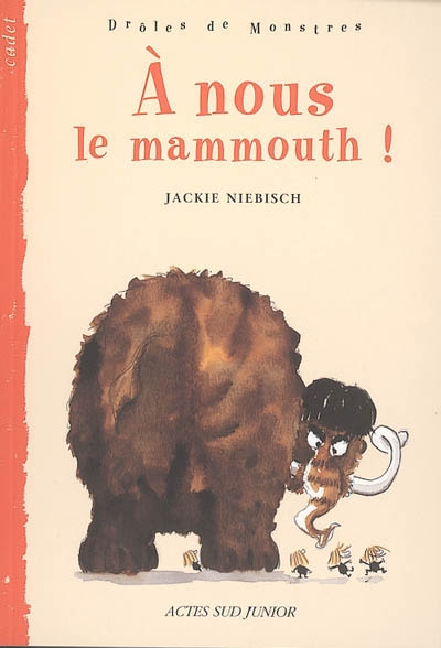 A nous le mammouth !