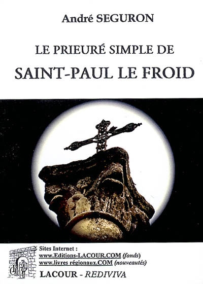 Le prieuré simple de Saint-Paul le Froid