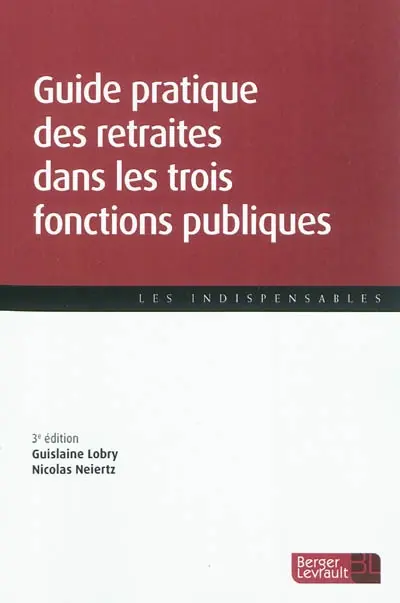 Guide pratique des retraites dans les trois fonctions publiques