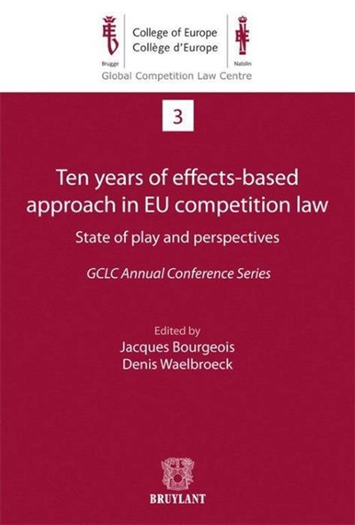 Ten years of effects-based approach in EU competition law : state of play and perspectives