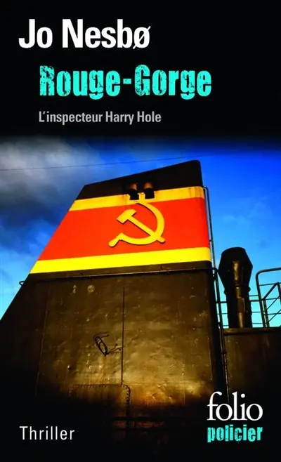 Une enquête de l'inspecteur Harry Hole. Rouge-gorge