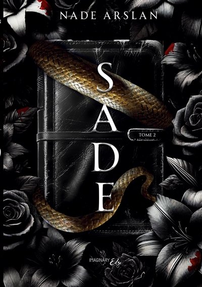 Sade : Tome 2
