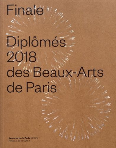 Finale : diplômés 2018 des Beaux-Arts de Paris