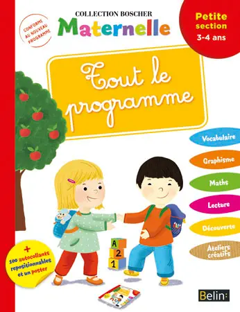 Tout le programme : petite section, 3-4 ans : conforme au nouveau programme