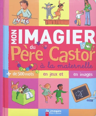 Mon imagier du Père Castor à la maternelle