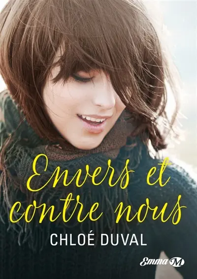 Au bout du monde. Vol. 2. Envers et contre nous