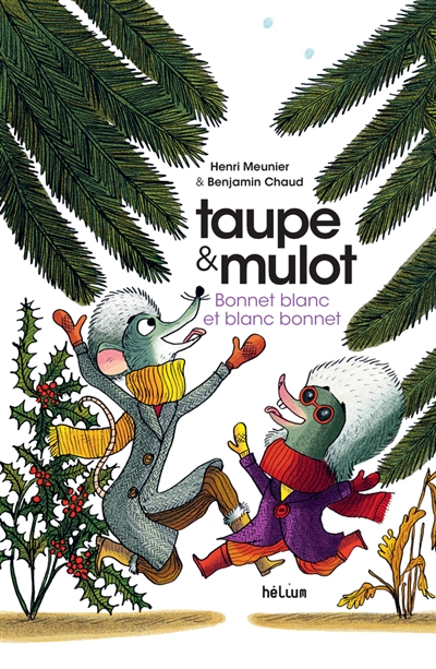 Taupe & Mulot. Bonnet blanc et blanc bonnet - Henri Meunier
