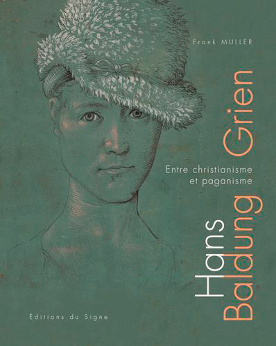 Hans Baldung Grien : entre...