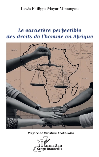 Le caractère perfectible des droits de l'homme en Afrique