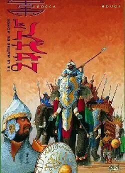 Le Khan. Vol. 5. Le maître du monde