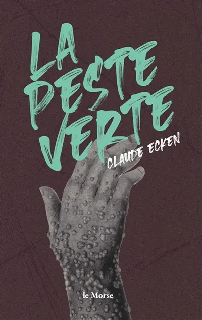 La Peste verte