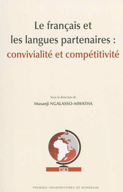 Le français et les langues partenaires : convivialité et compétitivité
