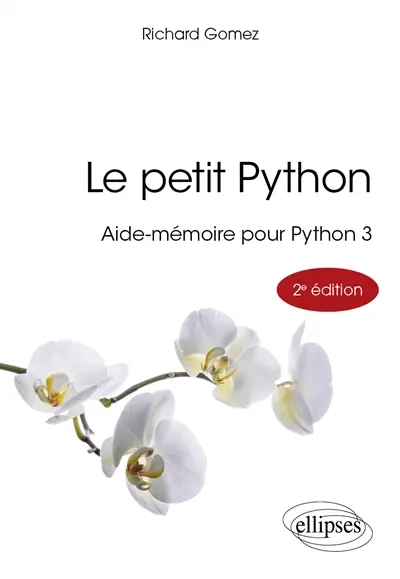 Le petit Python : aide-mémoire pour Python 3
