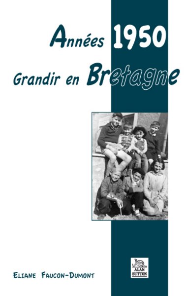 Années 1950 : grandir en Bretagne