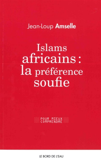 Islams africains : la préférence soufie