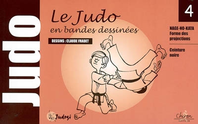 Le judo en bandes dessinées. Vol. 4. Ceinture noire
