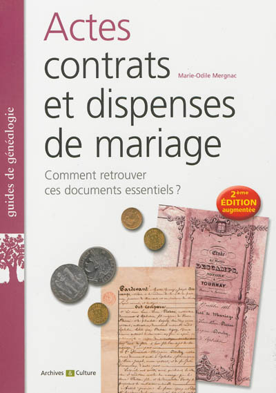 Actes, contrats et dispenses de mariage : comment retrouver ces documents essentiels ?