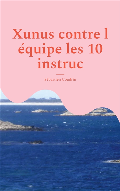 Xunus contre l équipe les...