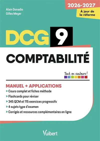 DCG 9, comptabilité : manuel + applications : 2026-2027