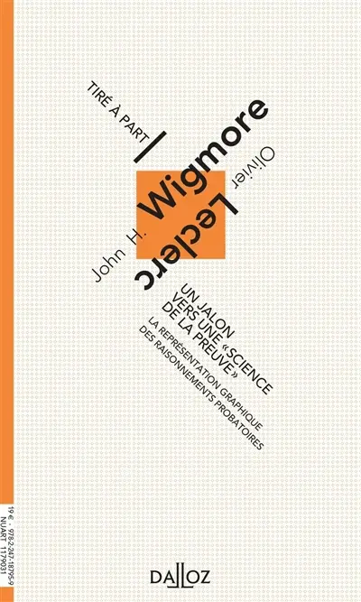 Un jalon vers une "science de la preuve" : la représentation graphique des raisonnements probatoires