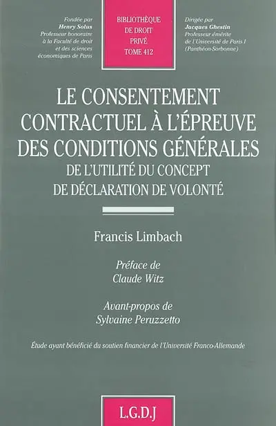 Le consentement contractuel à l'épreuve des conditions générales de l'utilité du concept de déclaration de volonté